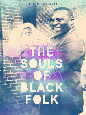 cover image of THE SOULS OF BLACK FOLK